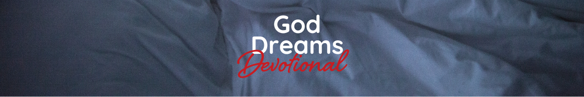 God Dreams Devotional